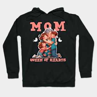 Mom : queen of hearts - happy mothers day Hoodie